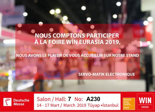 WIN EURASIA 2019 FUARI'NDA YERİMİZİ ALDIK.
